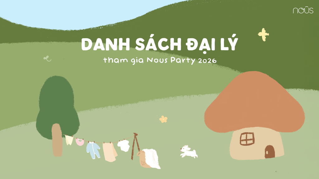 DANH SÁCH ĐẠI LÝ CHÍNH THỨC THAM GIA NOUS PARTY 2026