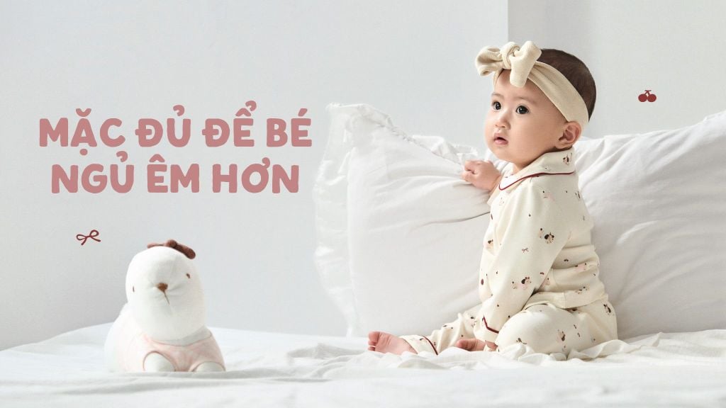 Mưa nắng thất thường, mẹ đã mặc đồ cho bé đúng cách?