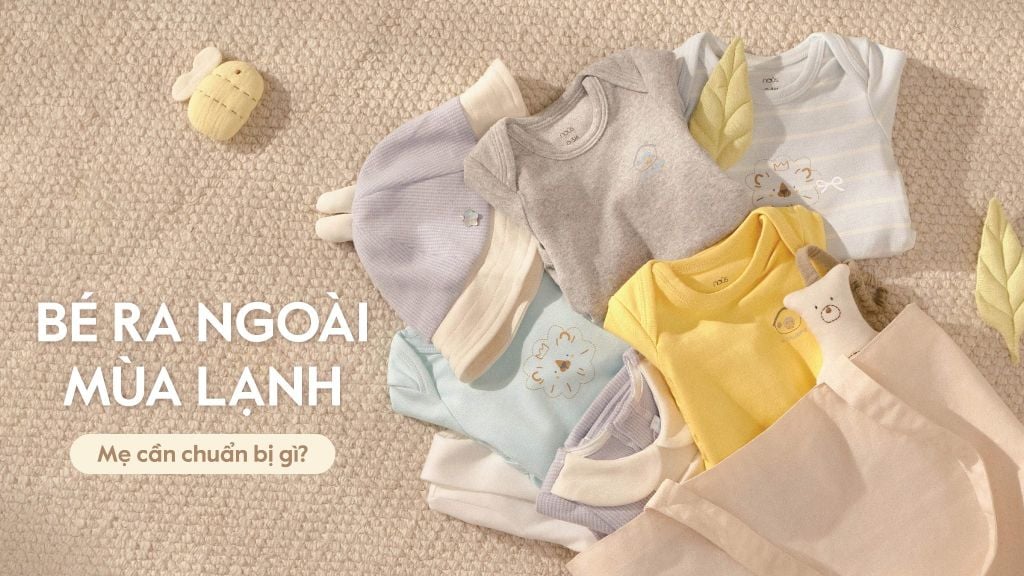 Những món đồ cần có khi cho bé Newborn ra ngoài mùa lạnh