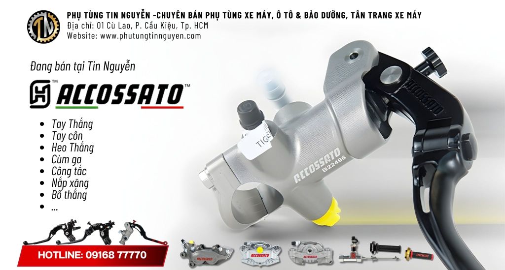 PHỤ TÙNG TIN NGUYỄN CHÍNH THỨC PHÂN PHỐI THƯƠNG HIỆU ACCOSSATO – PHỤ TÙNG CAO CẤP ĐẾN TỪ Ý