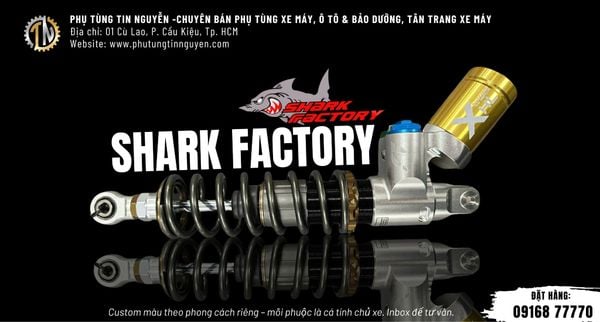 SHARK FACTORY – MỖI PHUỘC, MỘT CÁ TÍNH RIÊNG