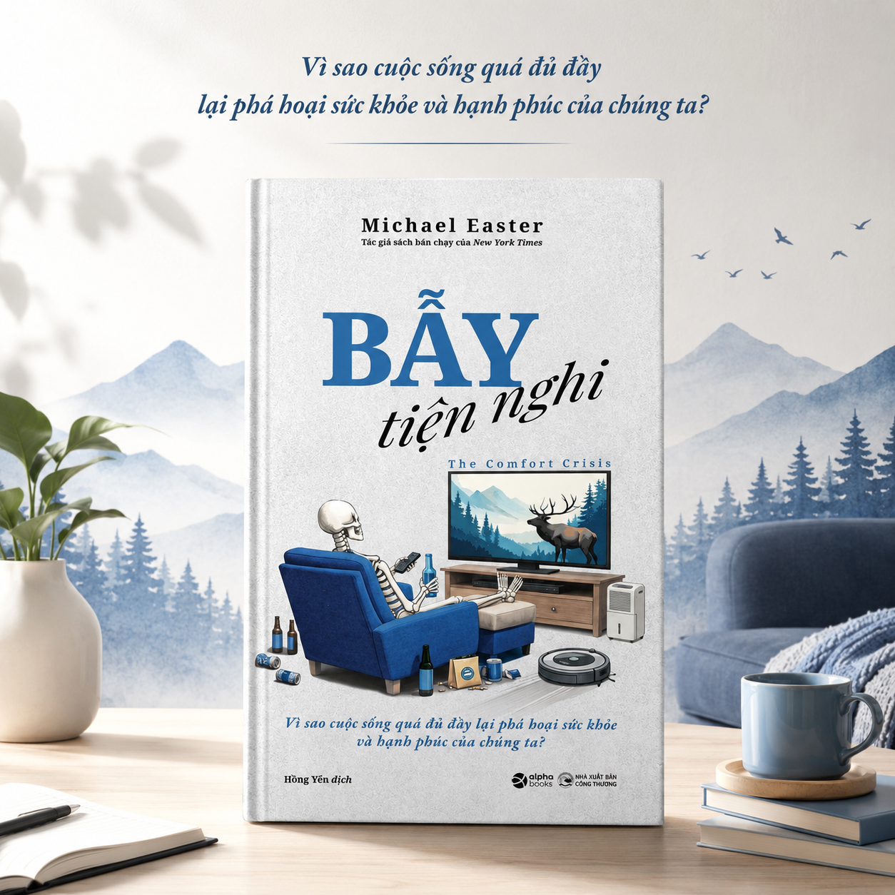 Bẫy Tiện Nghi: Khi cuộc sống quá dễ dàng lại khiến con người yếu đi?