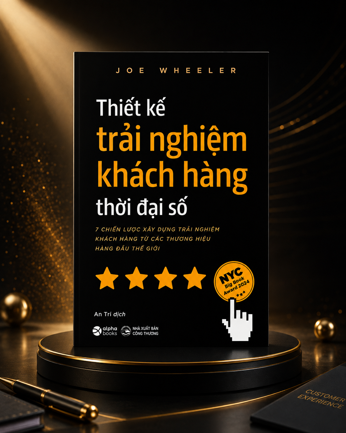 Thiết Kế Trải Nghiệm Khách Hàng Thời Đại Số: 7 Chiến Lược Giúp Doanh Nghiệp Tăng Gắn Kết Và Lợi Thế Cạnh Tranh