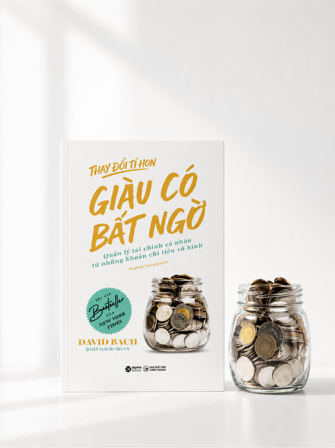Thay Đổi Tí Hon – Giàu Có Bất Ngờ: Khi Tự Do Tài Chính Bắt Đầu Từ Những Điều Rất Nhỏ