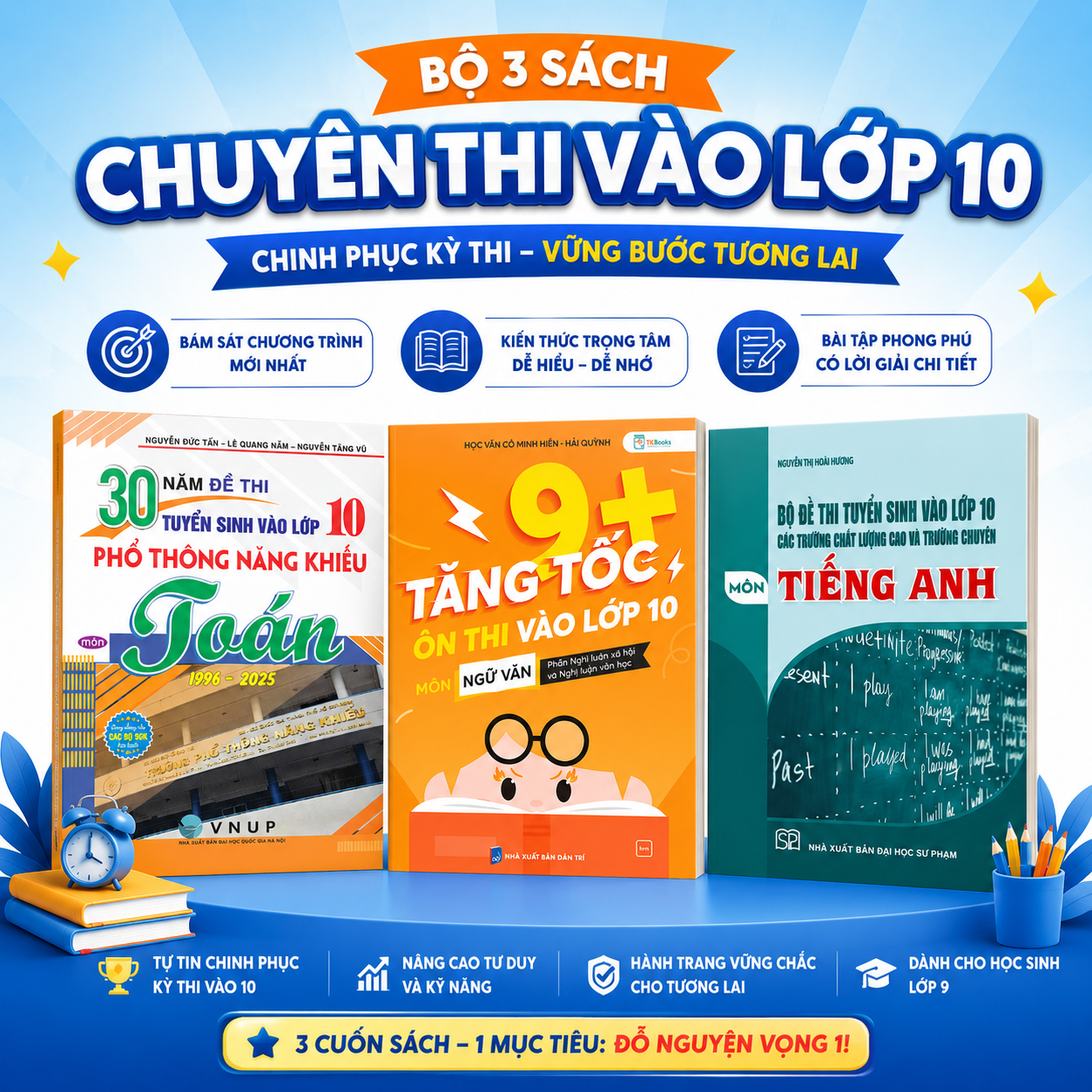 Giới Thiệu Trọn Bộ Sách Ôn Thi Vào Lớp 10 Toán - Ngữ Văn - Tiếng Anh
