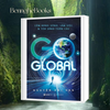 Review & Giới Thiệu Sách: Go Global – Cẩm Nang Sống, Làm Việc Và Tỏa Sáng Toàn Cầu Của Nguyễn Phi Vân – Hãy Là Phiên Bản Toàn Cầu Để Tỏa Sáng Trong Kỷ Nguyên AI