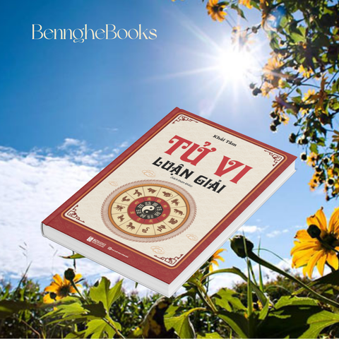 Review & Giới Thiệu Sách: Tử Vi Luận Giải Của Khải Tâm - Hãy Dùng Trí Tuệ Để Làm Chủ Định Mệnh