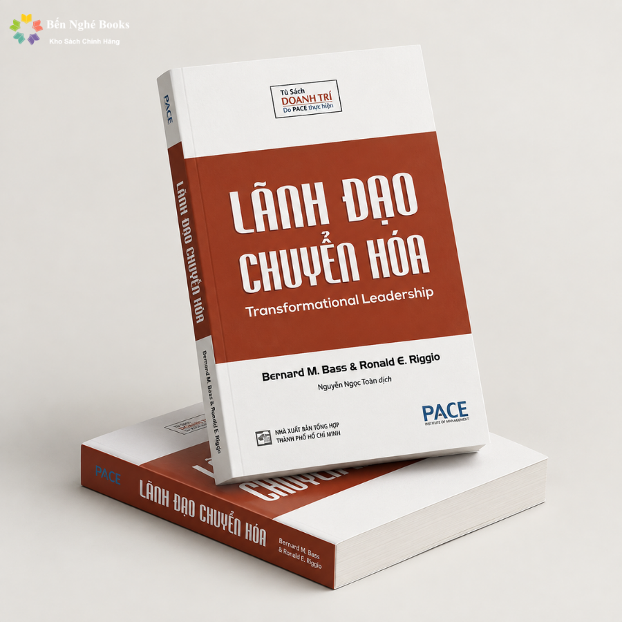 Lãnh Đạo Chuyển Hóa - Transformational Leadership - Bernard M. Bass Và Ronald E. Riggio: 