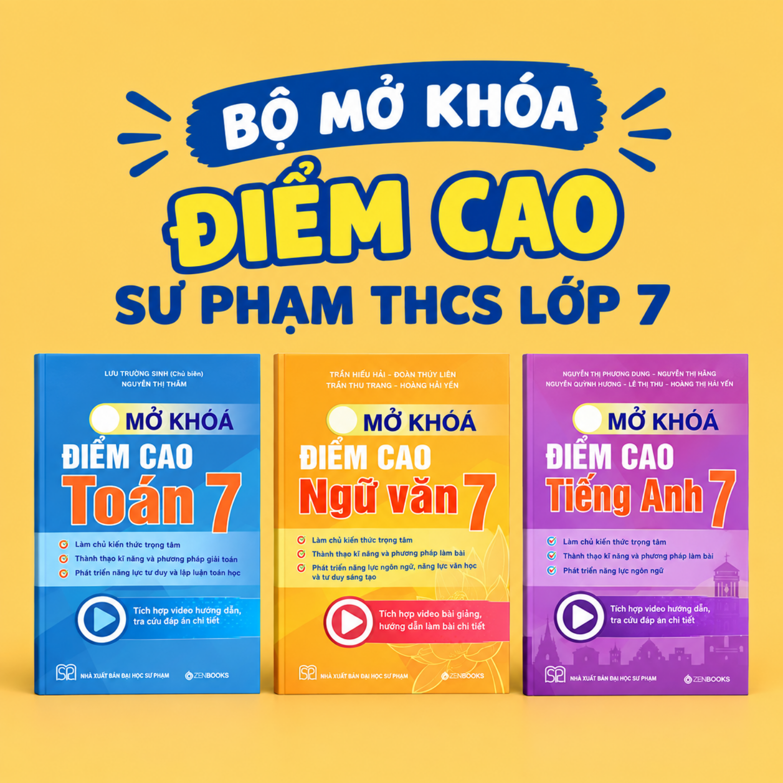 MỞ KHÓA ĐIỂM CAO SƯ PHẠM THCS LỚP 7 – BỘ SÁCH GIÚP HỌC SINH TĂNG TỐC KIẾN THỨC, TỰ TIN NÂNG CAO ĐIỂM SỐ