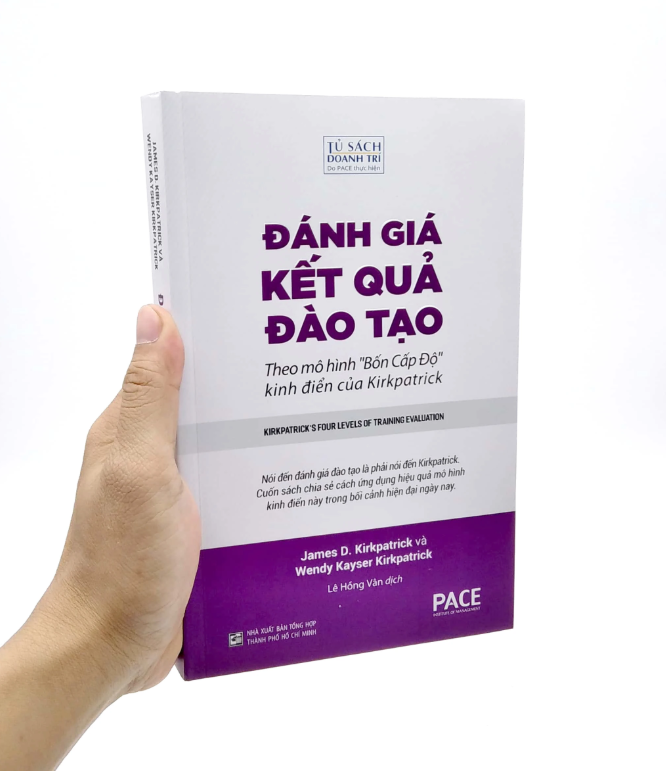 Review sách Đánh Giá Kết Quả Đào Tạo - Kirkpatrick's Four Levels of Training Evaluation – Hệ thống đánh giá đào tạo giúp doanh nghiệp đo lường giá trị thực sự của việc học