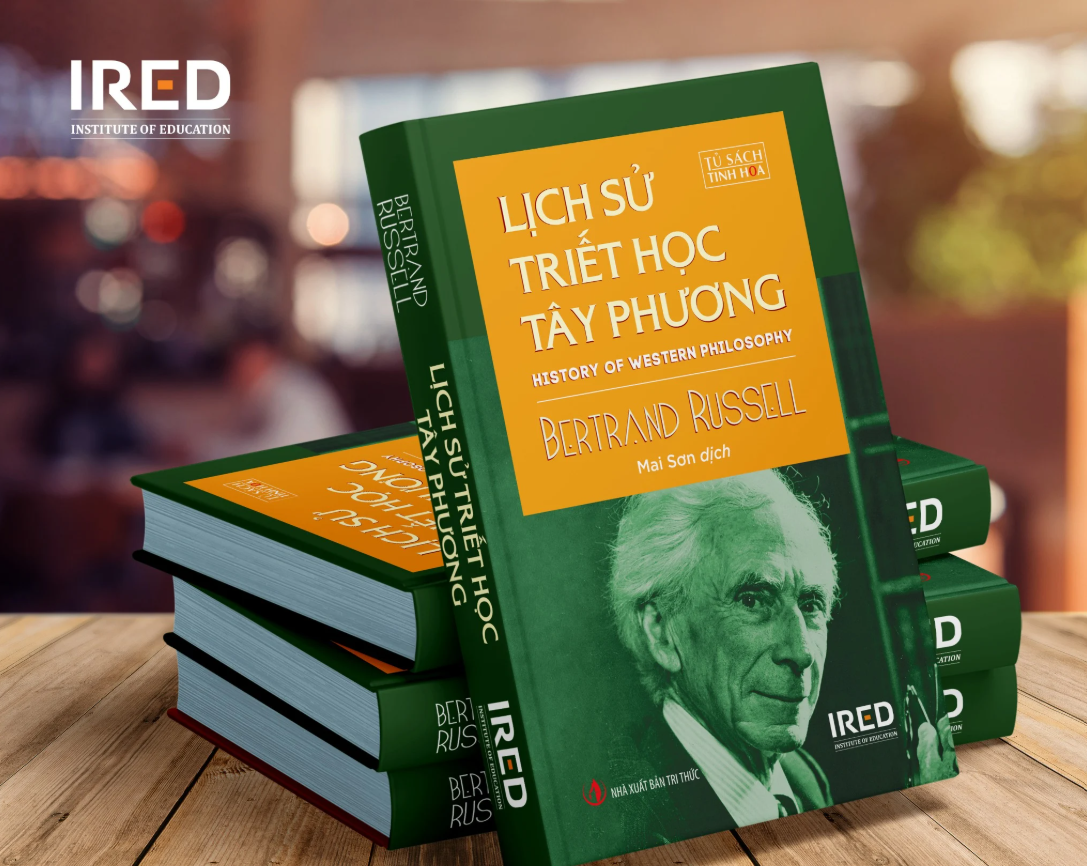 Lịch Sử Triết Học Tây Phương - History of Western Philosophy: Hành Trình Đi Tìm Trật Tự Giữa Lòng Bản Thể Và Bất Định