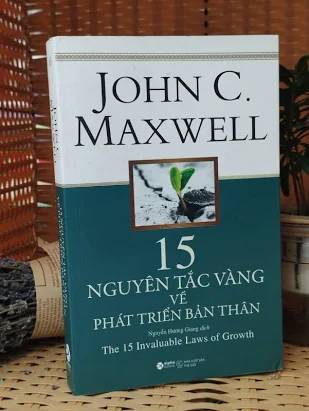 Review & Giới Thiệu Sách 15 Nguyên Tắc Vàng Về Phát Triển Bản Thân - John C. Maxwell - Hành Trình Đánh Thức Tiềm Năng Còn Ngủ Say