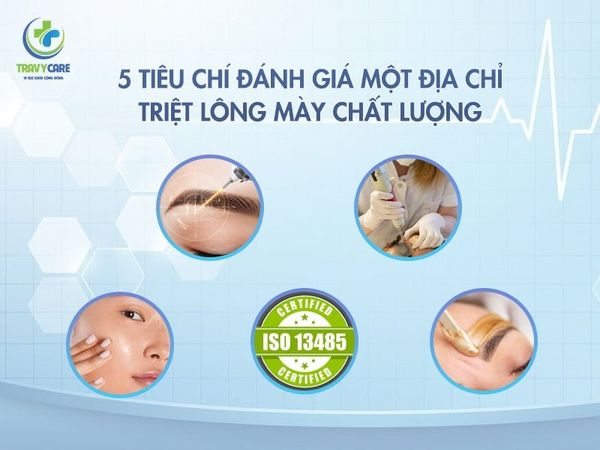Banner Travycare chia sẻ 5 tiêu chí đánh giá một địa chỉ triệt lông mày chất lượng kèm chứng nhận ISO 13485.