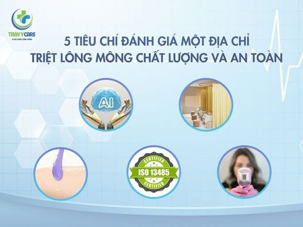 5 tiêu chí đánh giá một địa chỉ triệt lông mông chất lượng và an toàn.