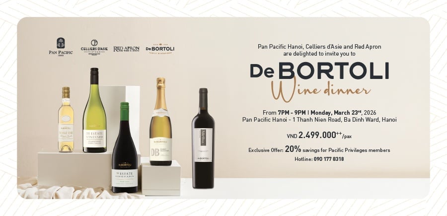 HAN - TIỆC TỐI DE BORTOLI | PAN PACIFIC HANOI