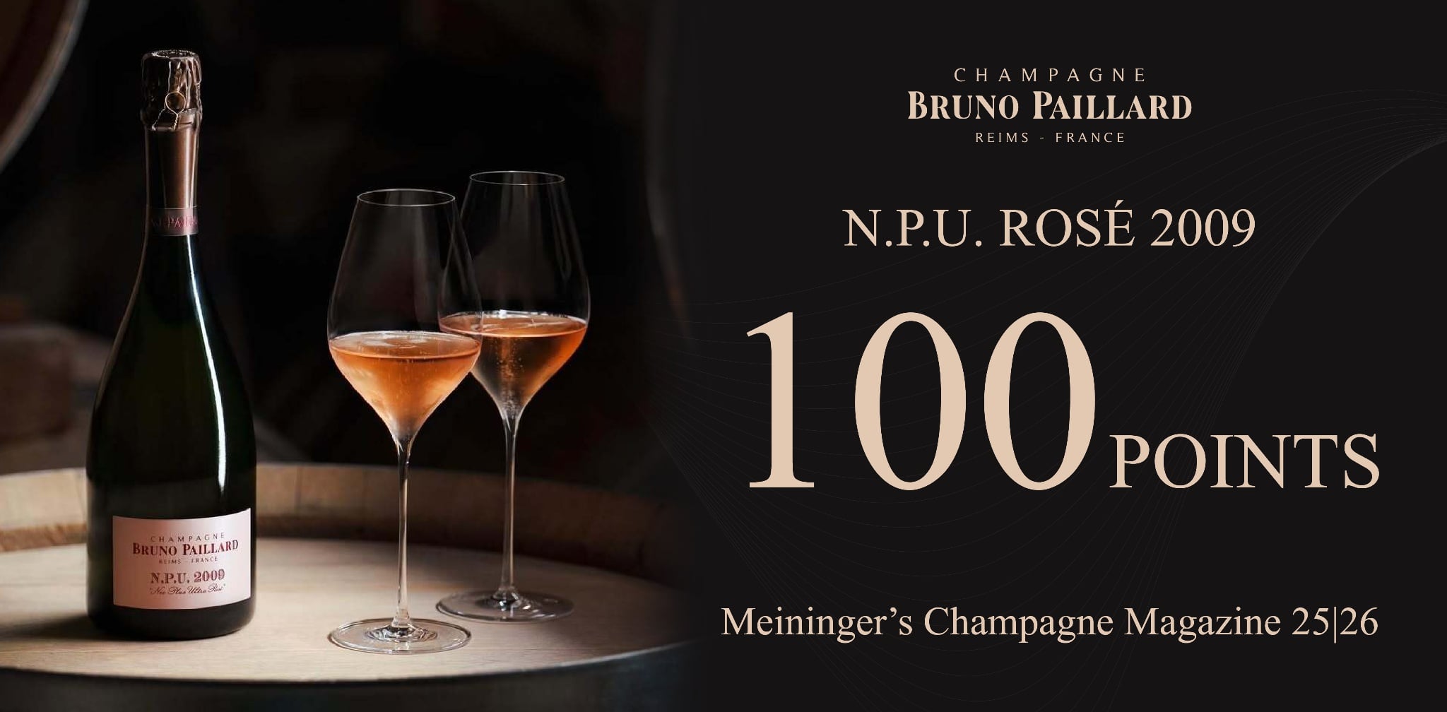 BRUNO PAILLARD, N.P.U. ROSÉ 2009 | KHÁT VỌNG HOÀN HẢO ĐƯỢC CHẠM TỚI