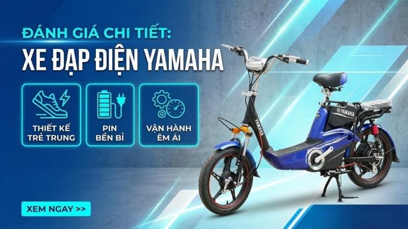Đánh Giá Xe Đạp Điện Yamaha Chi Tiết Từ A-Z: Có Thực Sự Đáng Mua?