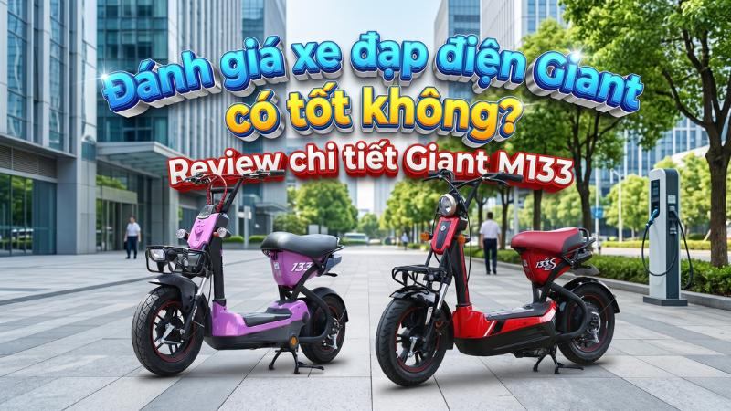 Đánh giá xe đạp điện Giant có tốt không? Review chi tiết Giant M133