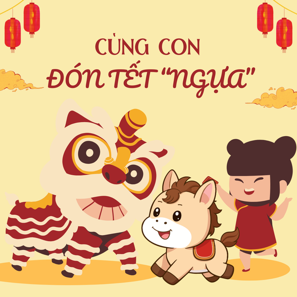 Mẹ Có Chú Ngựa Nhỏ - Đón Tết Sao Cho 