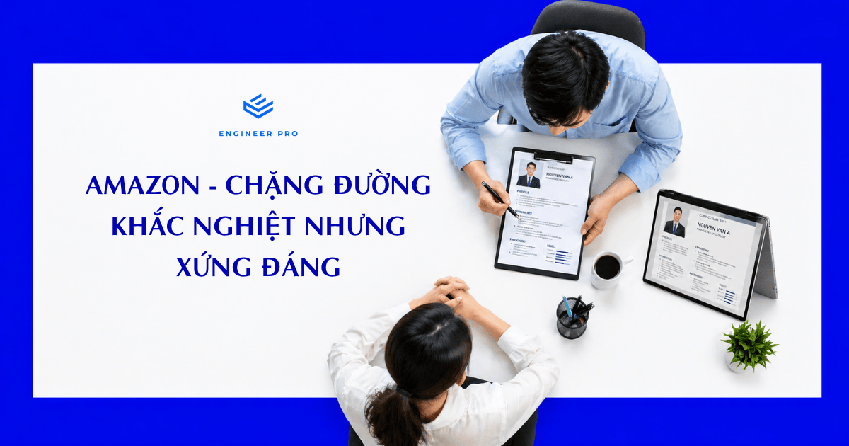 AMAZON - CHẶNG ĐƯỜNG KHẮC NGHIỆT NHƯNG XỨNG ĐÁNG