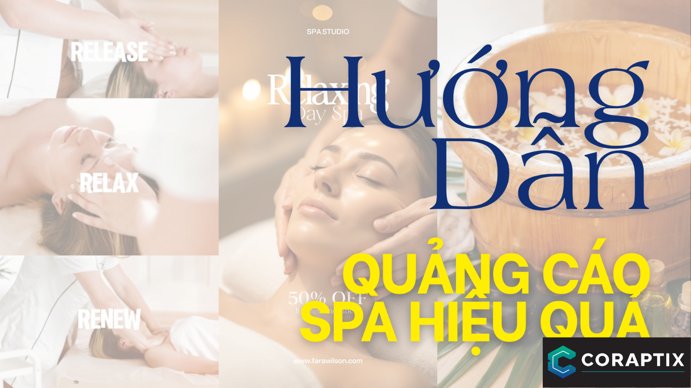 Hướng Dẫn Quảng Cáo Spa Toàn Diện: Chiến Lược, Chi Phí