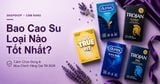 Bao Cao Su Loại Nào Tốt Nhất? Cách Chọn & Mua Chính Hãng Giá Tốt 2026