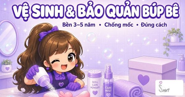 Cách Vệ Sinh Búp Bê Tình Yêu Đúng Cách (TPE & Silicone) 2026