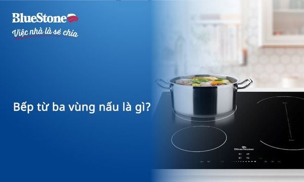 Bếp từ ba vùng nấu là gì? Ưu điểm và lưu ý khi chọn mua