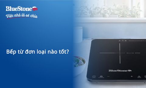 Bếp từ đơn loại nào tốt? TOP 7 bếp từ đơn đáng mua nhất hiện nay