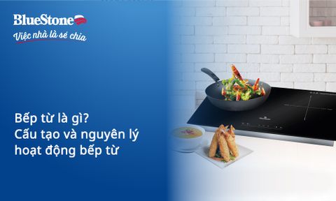 Bếp từ là gì? Tìm hiểu cấu tạo và nguyên lý hoạt động bếp từ