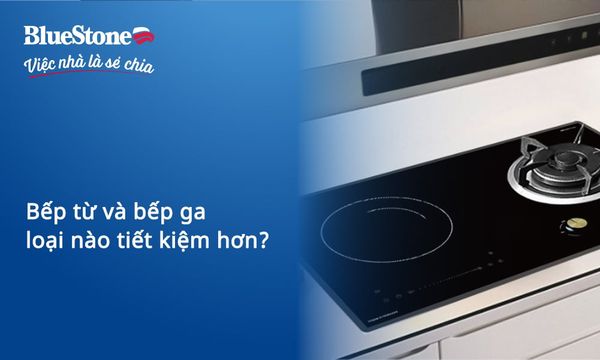 Giải đáp chi tiết: Bếp từ và bếp ga cái nào tiết kiệm hơn?