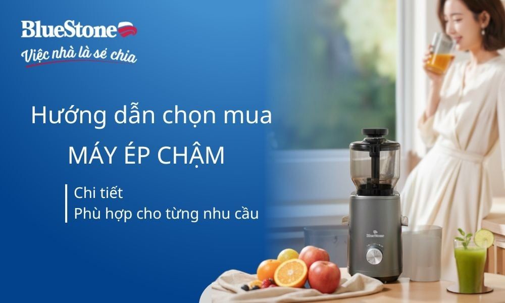Hướng dẫn chọn mua máy ép chậm phù hợp cho từng nhu cầu