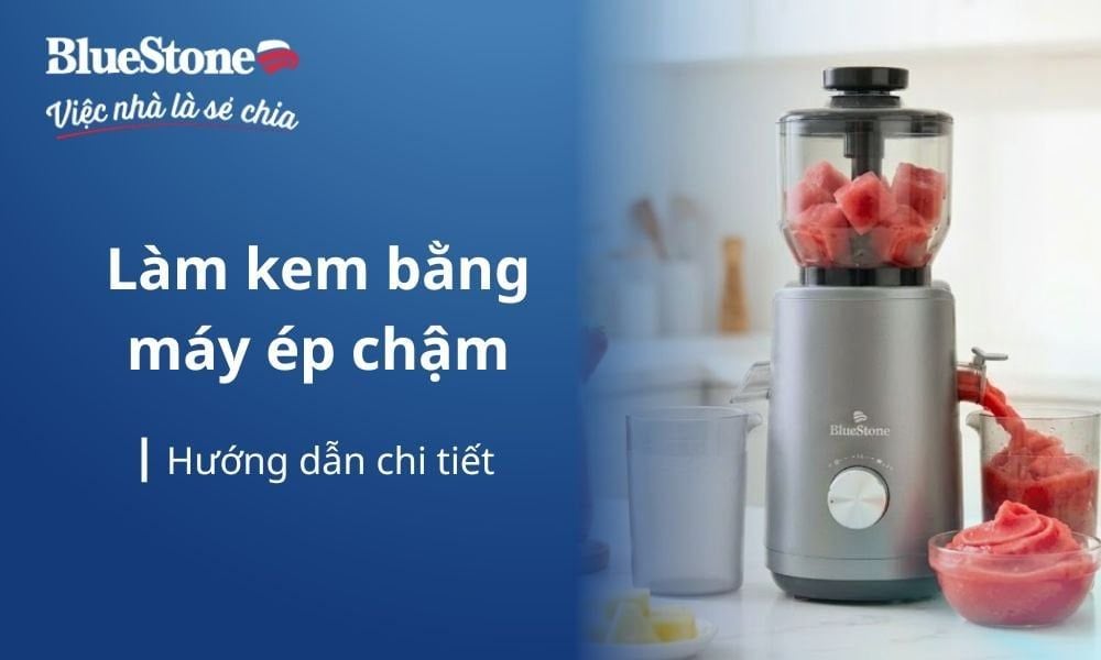 Cách làm kem bằng máy ép chậm tươi ngon tại nhà, giải nhiệt ngày hè