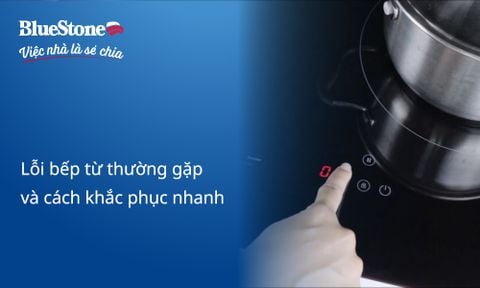 Tổng hợp lỗi bếp từ thường gặp và cách khắc phục nhanh tại nhà