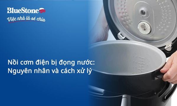 Nồi cơm điện bị đọng nước: Nguyên nhân và cách xử lý hiệu quả