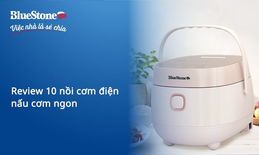 Review TOP 10 nồi cơm điện nấu cơm ngon đáng mua năm 2025