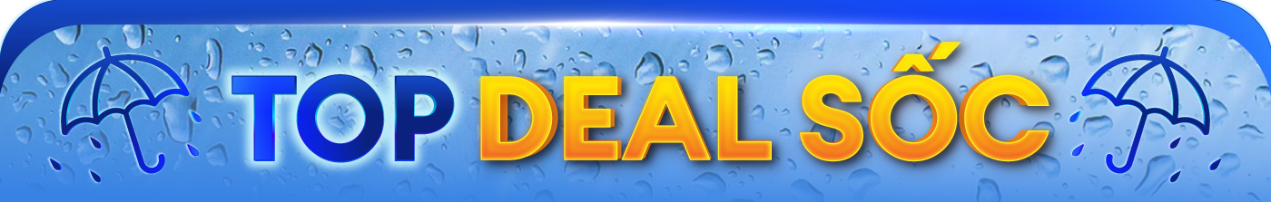Top Deal Sốc