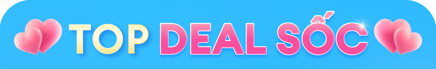 Top Deal Sốc