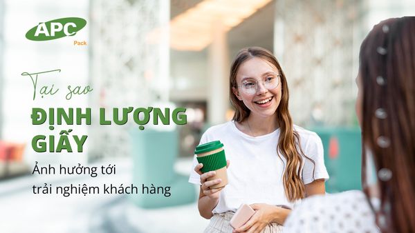Chọn đúng định lượng giấy ly: Quyết định nhỏ, tác động lớn đến trải nghiệm thương hiệu