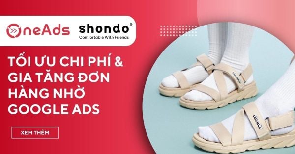 Case study Google Ads giảm chi phí ads trên đơn hàng cho Shondo