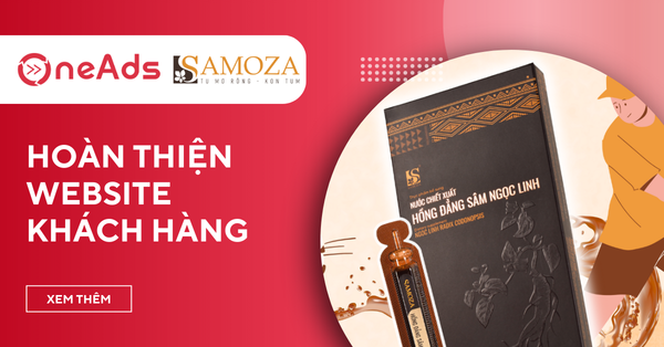 Case Study Triển khai Website & Hệ Thống Bán Hàng Cho Samoza – Đẳng Sâm Ngọc Linh