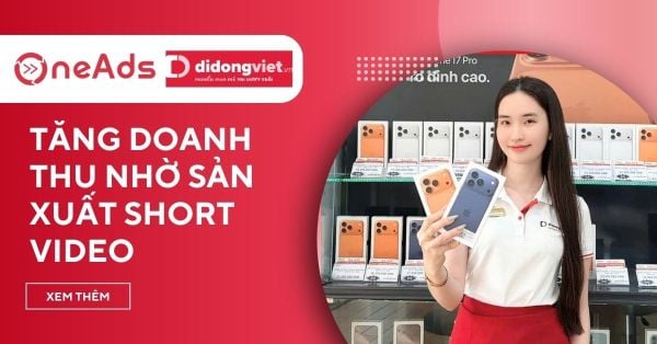 Case study sản xuất short video cho Di Động Việt tăng doanh thu