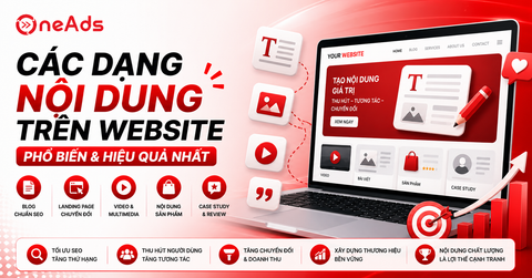 Các dạng nội dung Website phổ biến và hiệu quả nhất