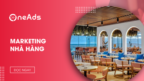 Marketing nhà hàng là gì? Top 10 cách marketing hiệu quả 2026