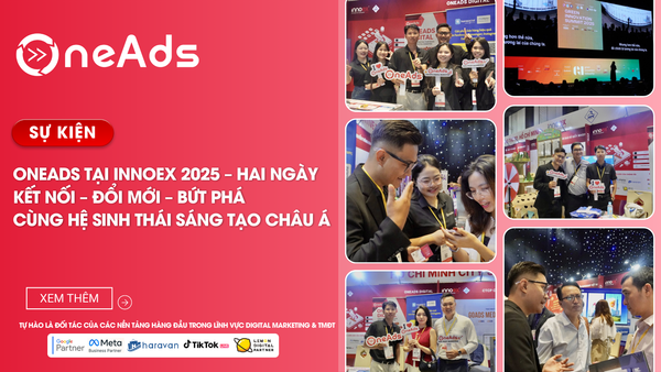 [RECAP] OneAds tại InnoEx 2025 – Hai ngày kết nối – đổi mới – bứt phá cùng hệ sinh thái sáng tạo châu Á
