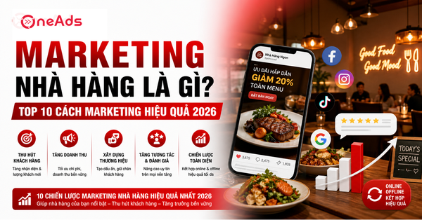 Marketing nhà hàng là gì? Top 10 cách marketing hiệu quả 2026