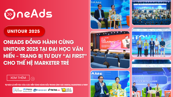 [RECAP] OneAds đồng hành cùng Unitour 2025 tại Đại học Văn Hiến – Trang bị tư duy “AI First” cho thế hệ Marketer trẻ