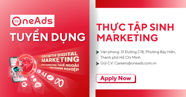 Tuyển Dụng Thực Tập Sinh Digital Marketing Full-time [Hồ Chí Minh]