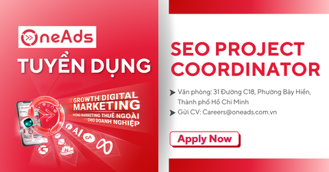 Tuyển Dụng SEO Project Coordinator [Hồ Chí Minh]