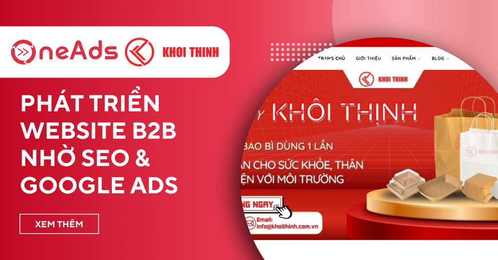 Case Study Khôi Thịnh - Phát Triển Website B2B Nhờ SEO & Google Ads